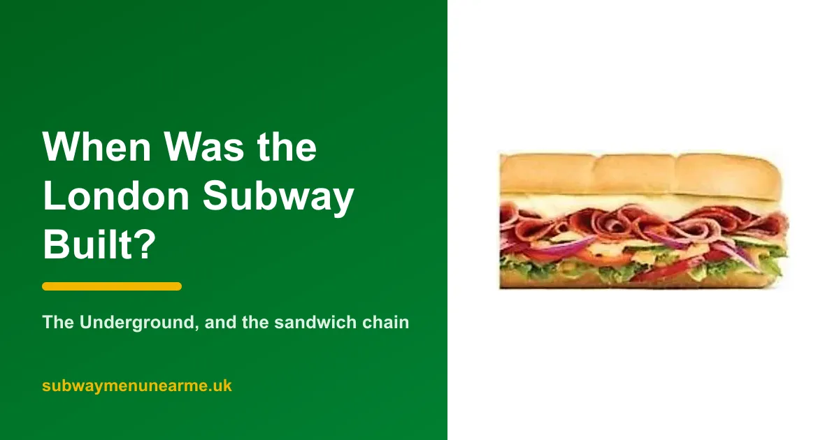 When Was the London Subway Built?