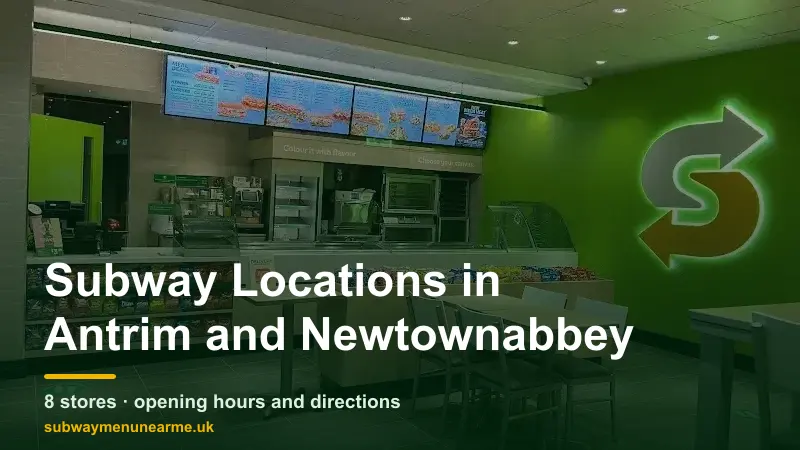 subway antrim and newtownabbey locations
