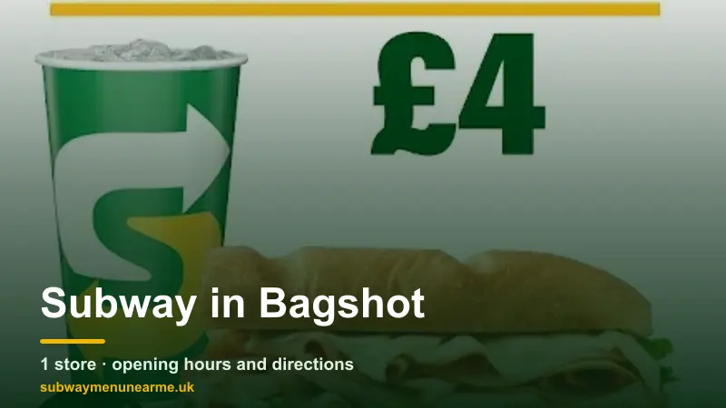 subway bagshot