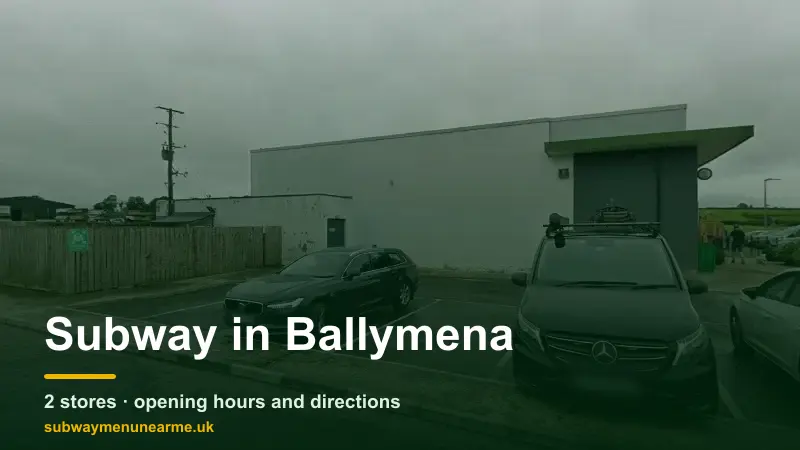 subway ballymena