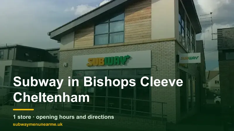 subway bishops cleeve cheltenham