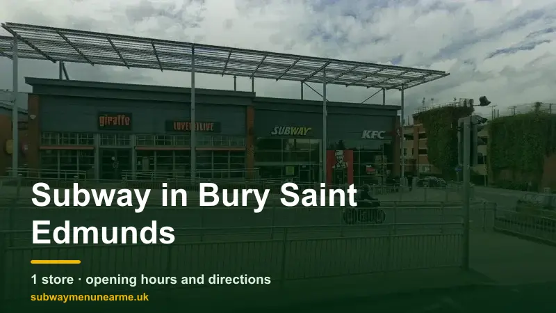 subway bury saint edmunds
