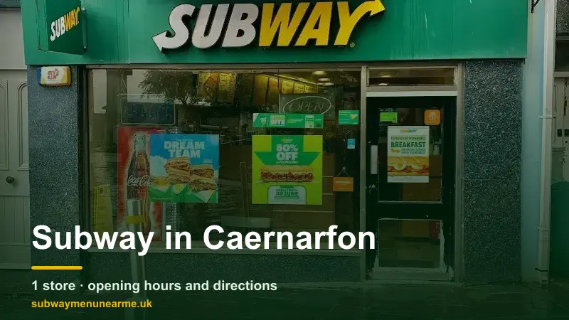 subway caernarfon