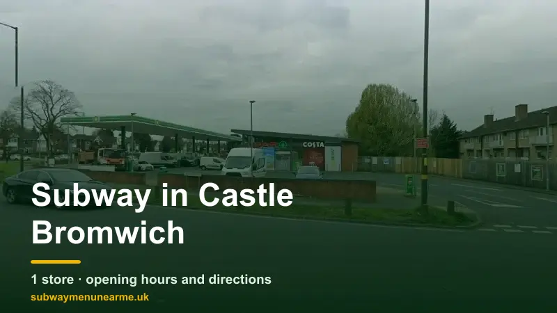 subway castle bromwich