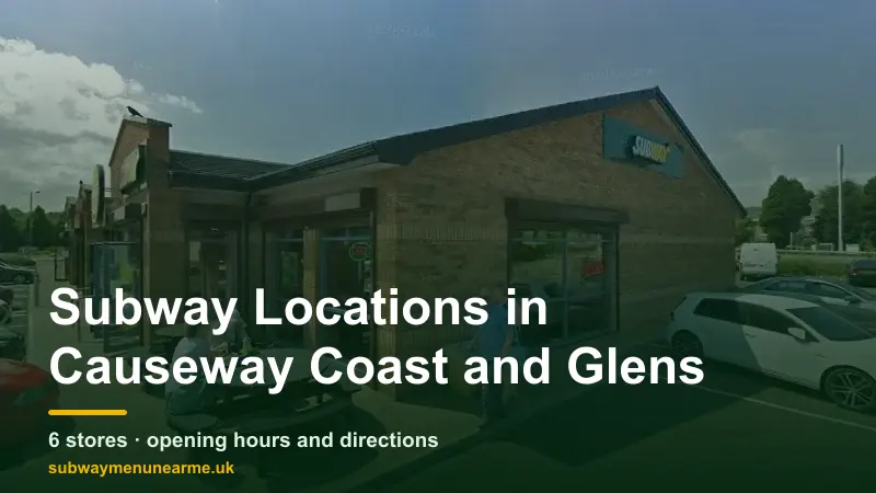 subway causeway coast and glens locations