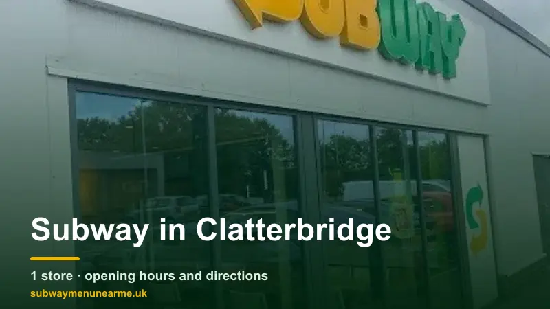 subway clatterbridge