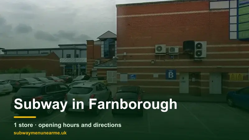 subway farnborough
