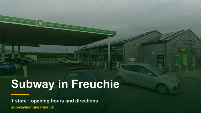 subway freuchie