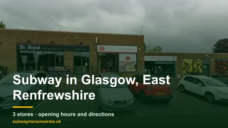subway glasgow east renfrewshire