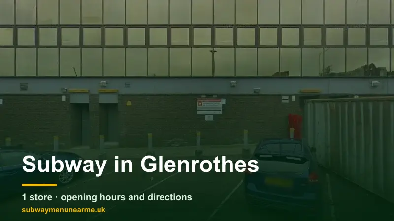 subway glenrothes