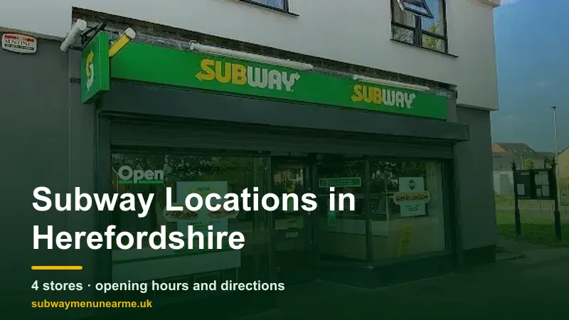 subway herefordshire locations
