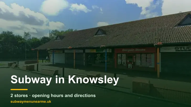subway knowsley