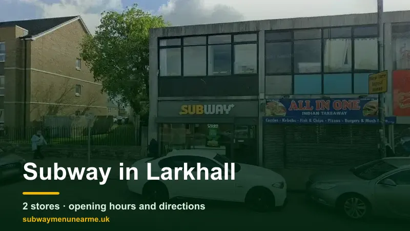 subway larkhall