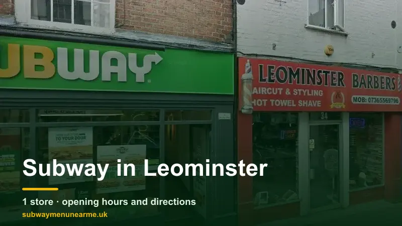 subway leominster