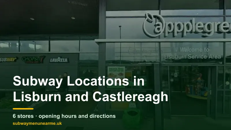 subway lisburn and castlereagh locations
