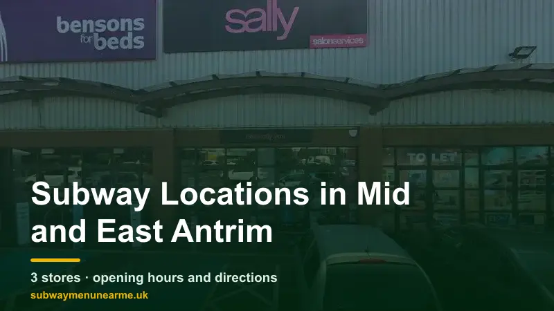 subway mid and east antrim locations