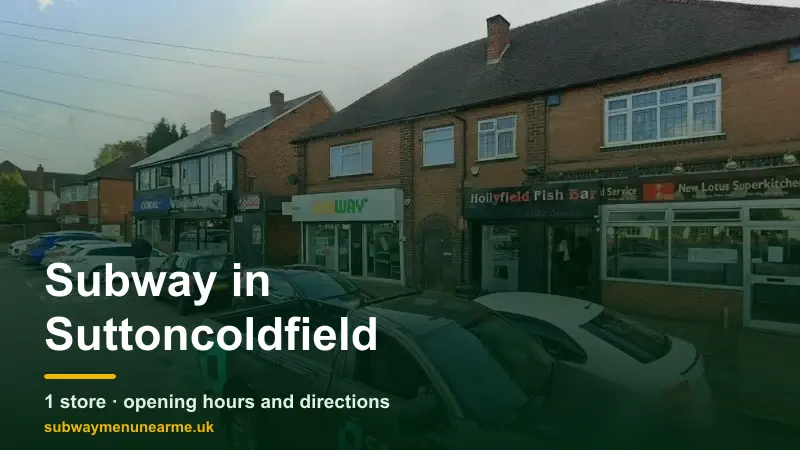 subway suttoncoldfield