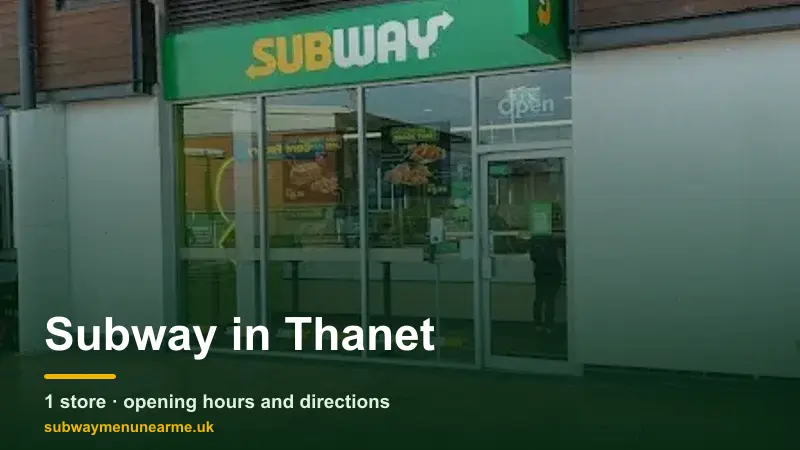 subway thanet