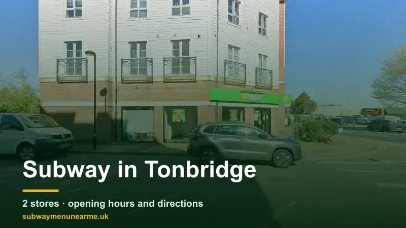 subway tonbridge